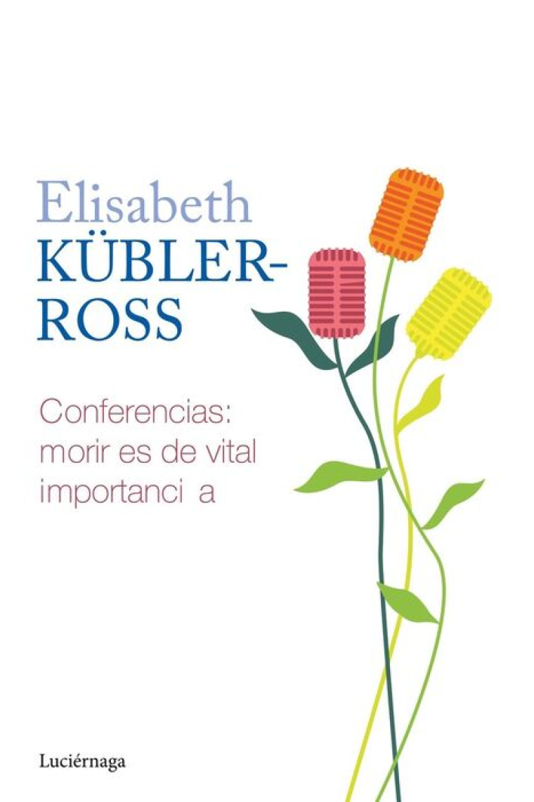 Conferencias: morir es de vital importancia