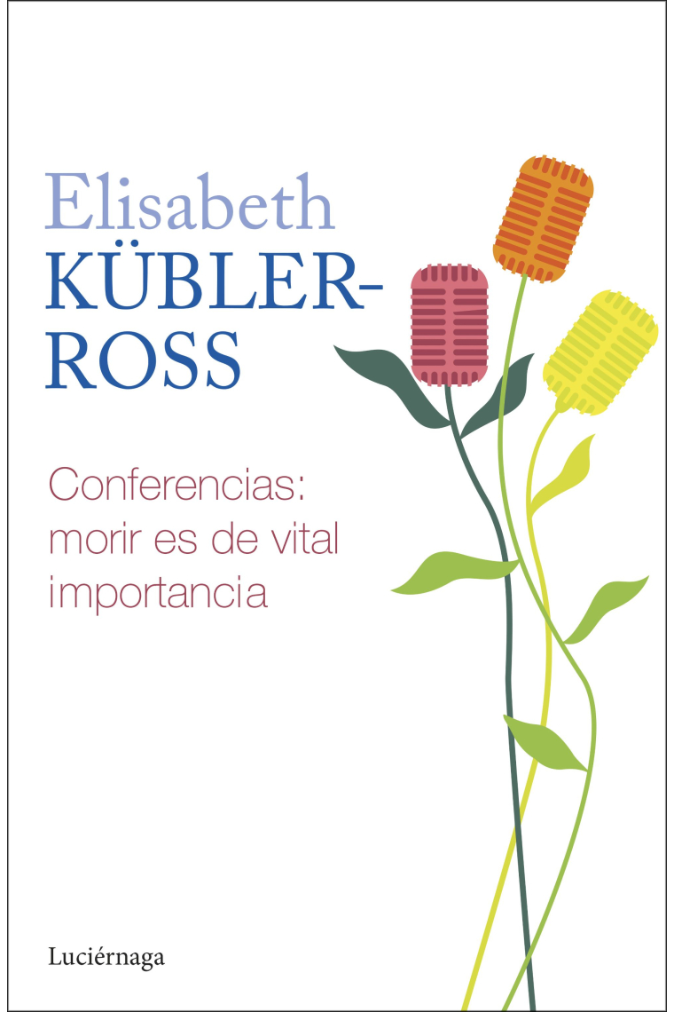 Conferencias: morir es de vital importancia