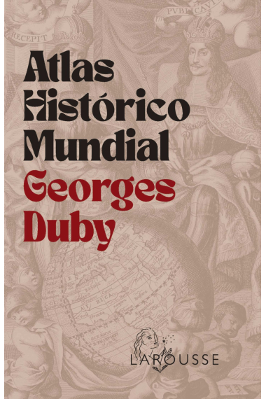 Atlas Histórico Mundial Georges Duby