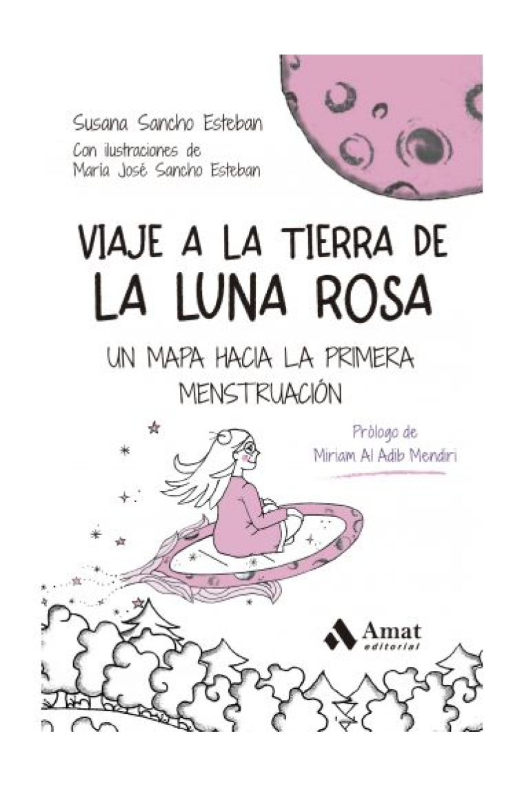 Viaje en la tierra de la Luna Rosa. Un mapa hacia la primera menstruación