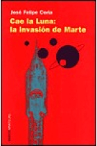 Cae la luna: la invasion de marte