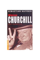 Winston Churchill. Una biografía