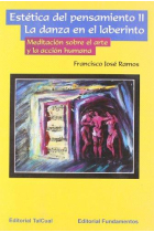 Estética del pensamiento, II: Meditación sobre el arte y la acción humana