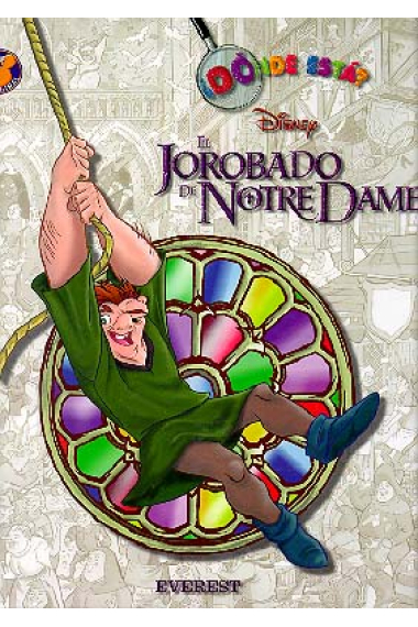 ¿ DONDE ESTA ? EL JOROBADO DE NOTRE DAME