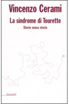 La sindrome di Tourette (Storie senza storia)