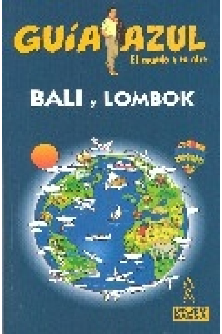 Bali y Lombok. Guia Azul