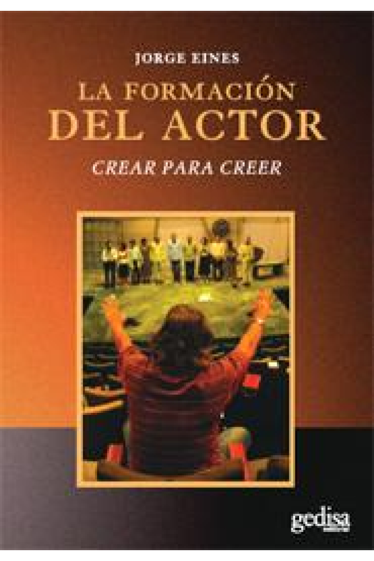 La formación del actor: crear para creer