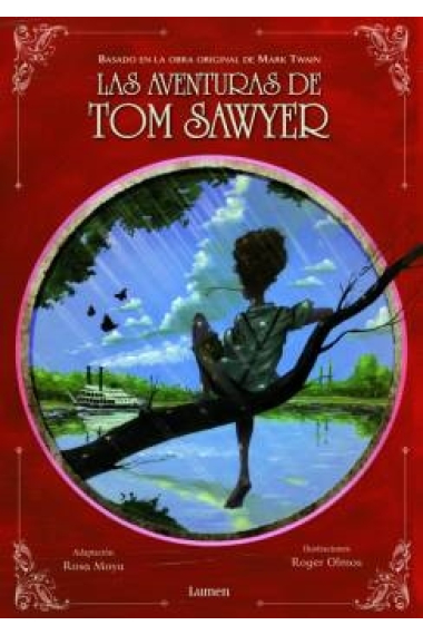 Las aventuras de Tom Sawyer +6 (adaptación ilustrada)