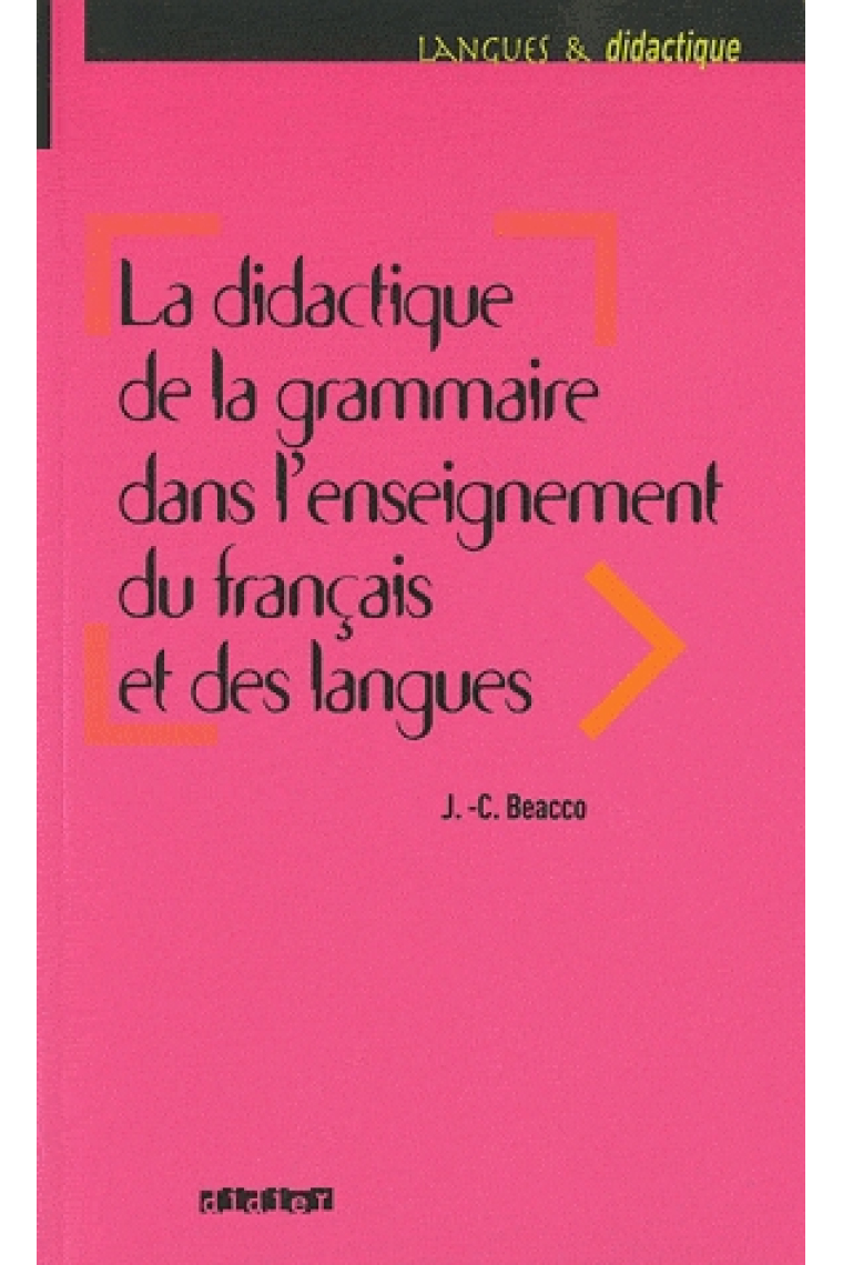 La didactique de la grammaire dans l'enseignement du français et des langues