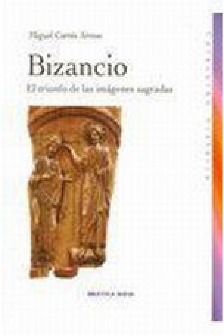 Bizancio. El triunfo de las imágenes sagradas