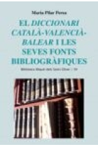 El Diccionari català-valencià-balear i les seves fonts bibliogràfiques