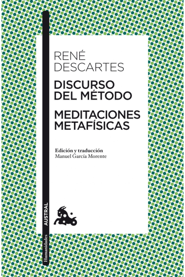 Discurso del método. Meditaciones metafísicas