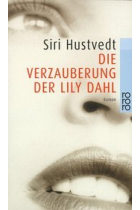 Die Verzauberung der Lily Dahl