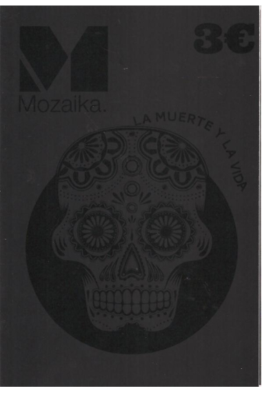 Mozaika 4.La muerte y la vida