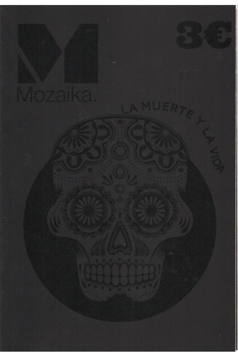 Mozaika 4.La muerte y la vida