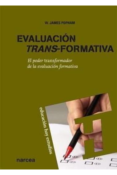 Evaluación trans-formativa. El poder transformador de la evolución formativa