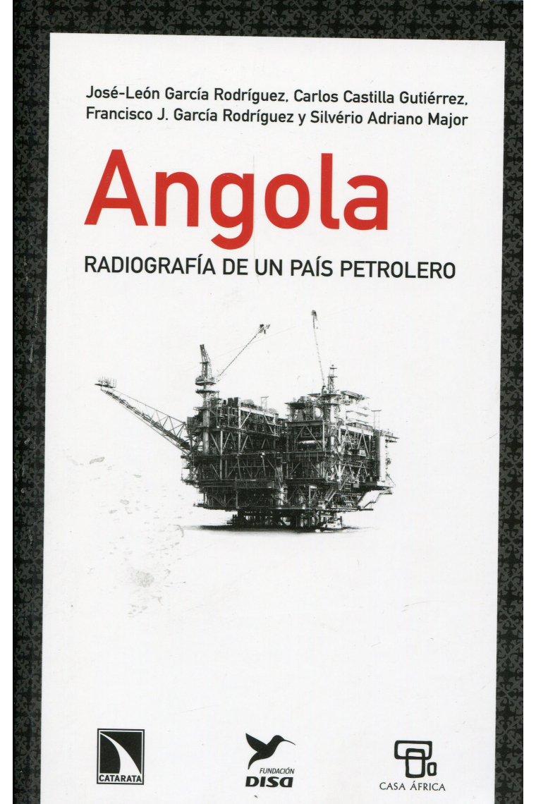 Angola. Radiografía de un país petrolero
