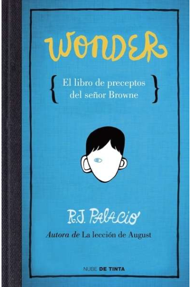 Wonder {El libro de preceptos del señor Browne}