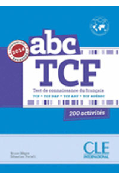 Abc TCF - Test de connaissance du français. Livre   CD audio (Conforme épreuves 2014)