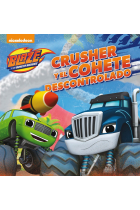 Crusher y el cohete descontrolado (Blaze y los Monster Machines. Primeras Lecturas)