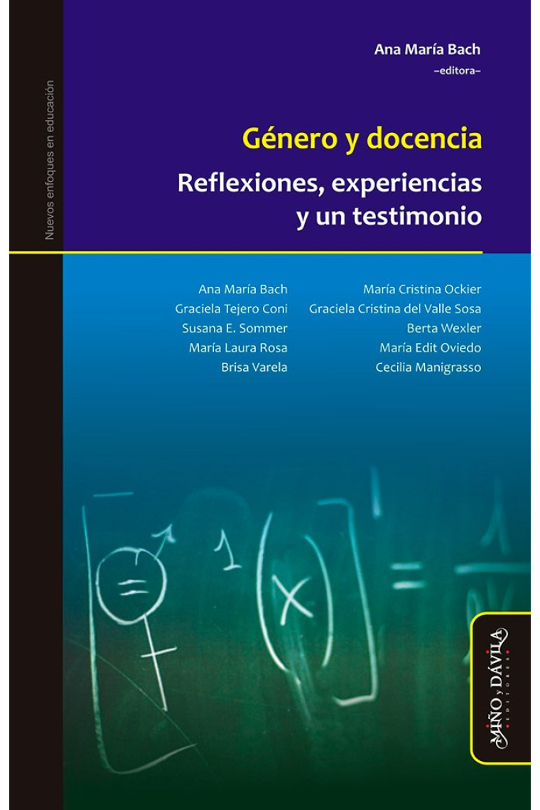 Género y docencia. Reflexiones, experiencias y un testimonio (Nuevos enfoques en educación)