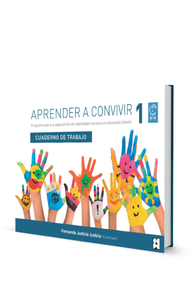 Aprender a convivir 1. Programa para la adquisición de habilidades sociales en educación infantil.Cuaderno de trabajo.(Cuaderno del alumno de 3 a 6 años)