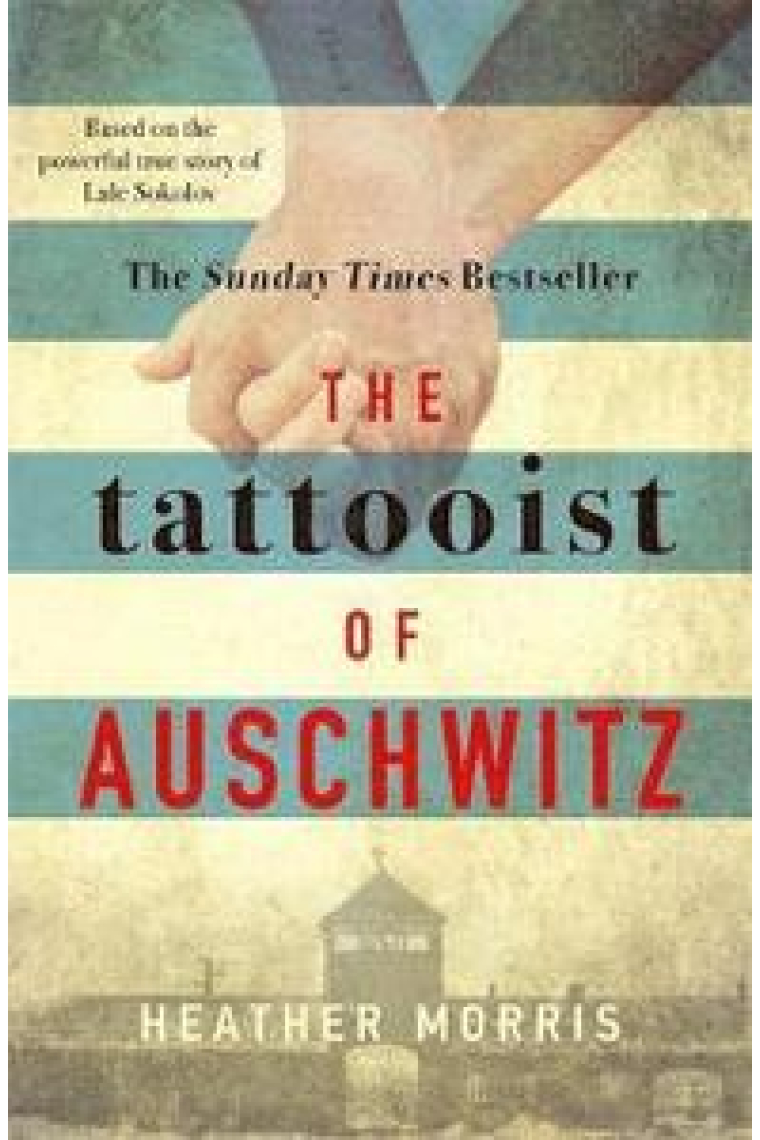 The Tattooist of Auschwitz