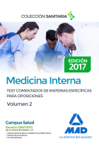 Medicina Interna. Test comentados de materias específicas para oposiciones. Volumen 2