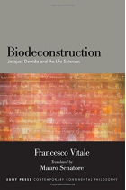 Biodeconstruction: Jacques Derrida and the Life Sciences