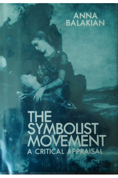 The symbolist movement: a critical appraisal