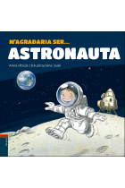 M'agradaria ser ... Astronauta