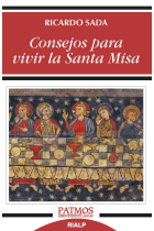 Consejos para vivir la Santa Misa