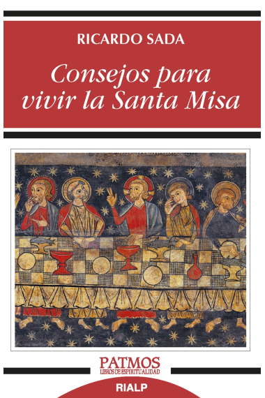 Consejos para vivir la Santa Misa