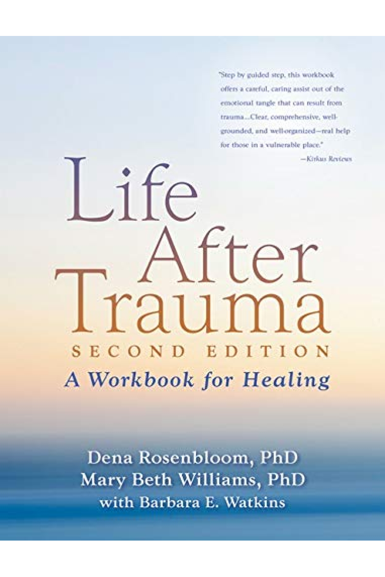 Life After Trauma: A Workbook for Healing