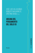 Arcana del pensamiento del siglo XX