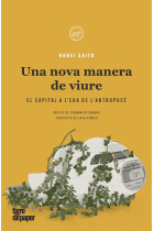 Una nova manera de viure: El capital a l'era de l'antropocè