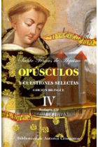 Opúsculos y cuestiones selectas, IV: Cuestión sobre el pecado. Cuestión sobre el pecado venial. Cuestión sobre el pecado original. Cuestión sobre la pena del pecado original. Cuestión sobre la corrección fraterna. Contra los detractores de la vida 