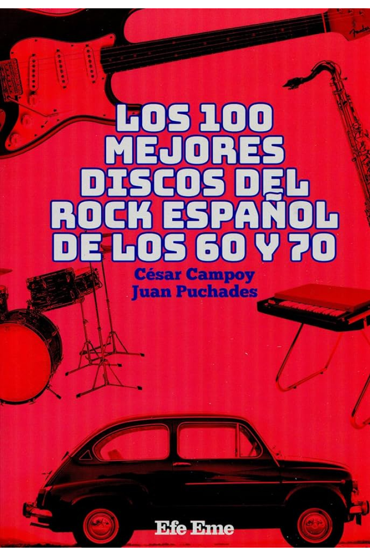 Los 100 mejores discos del rock español de los 60 y 70