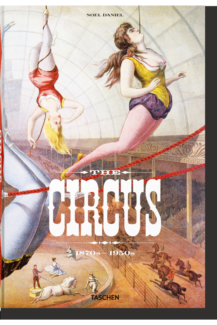 The Circus. 1870s-1950s (Alemán, Francés, Inglés) (XL)