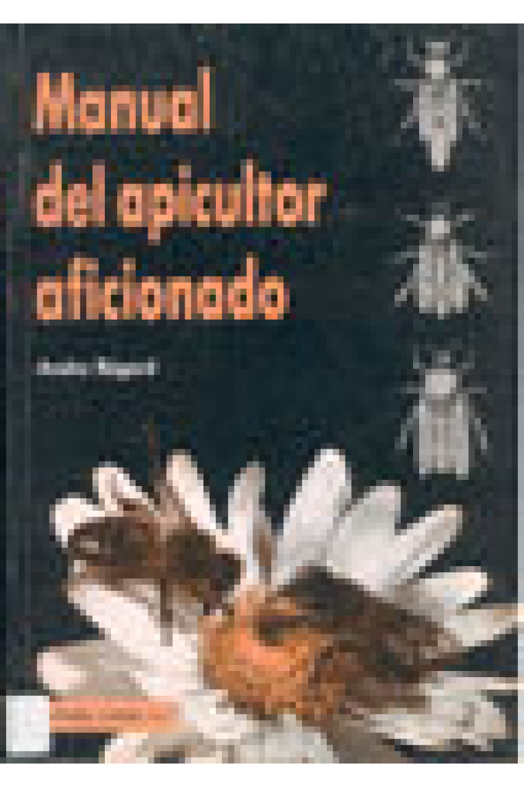 Manual del apicultor aficionado