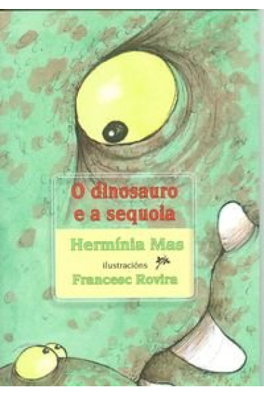 O DINOSAURO E A SEQUOIA