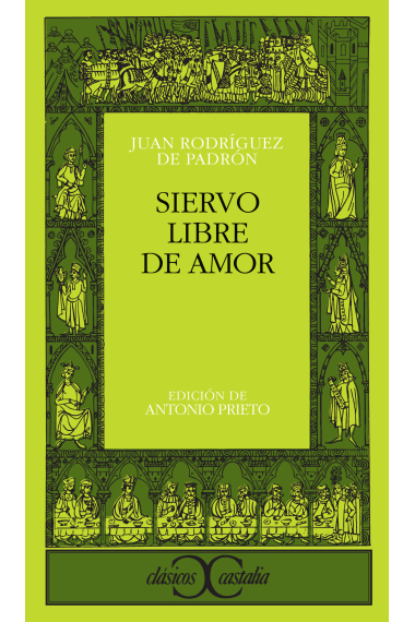 Siervo libre de amor