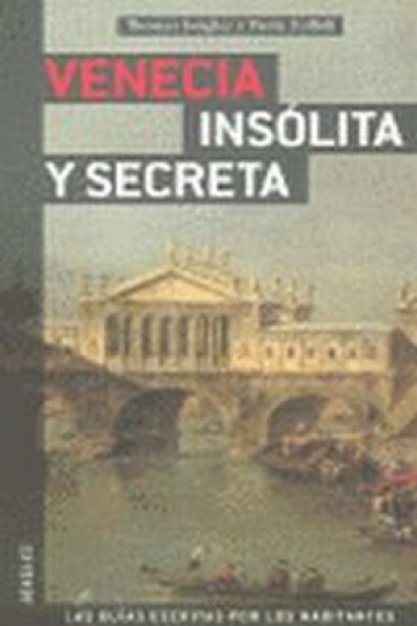 Venecia Insólita y Secreta