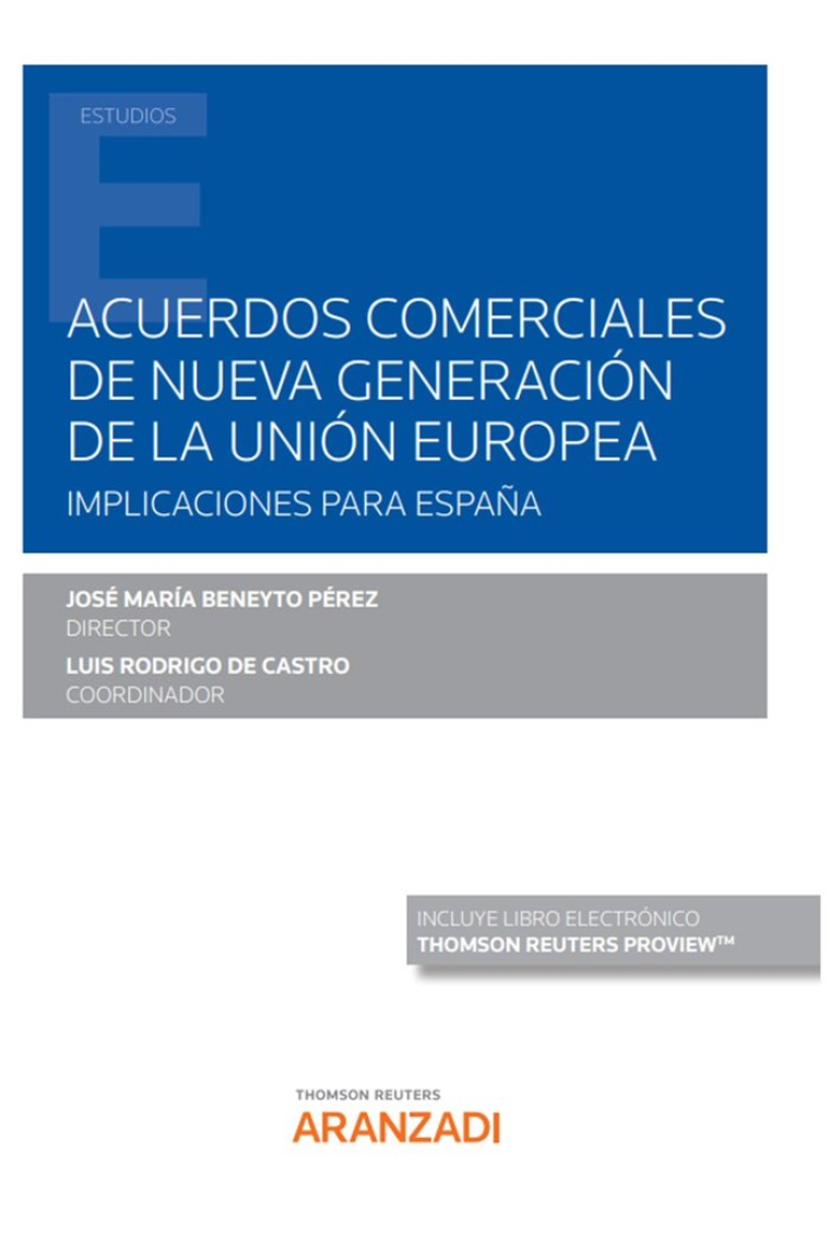 ACUERDOS COMERCIALES DE NUEVA GENERACION DE LA UNION EUROPE