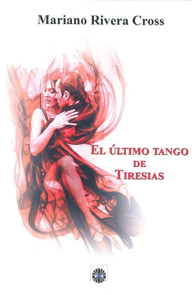 ULTIMO TANGO DE TIRESIAS,EL