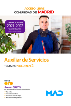 Auxiliar de Servicios de la Comunidad de Madrid (acceso libre). Temario volumen 2