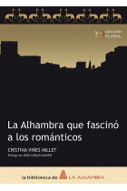 La Alhambra que fascinó a los románticos