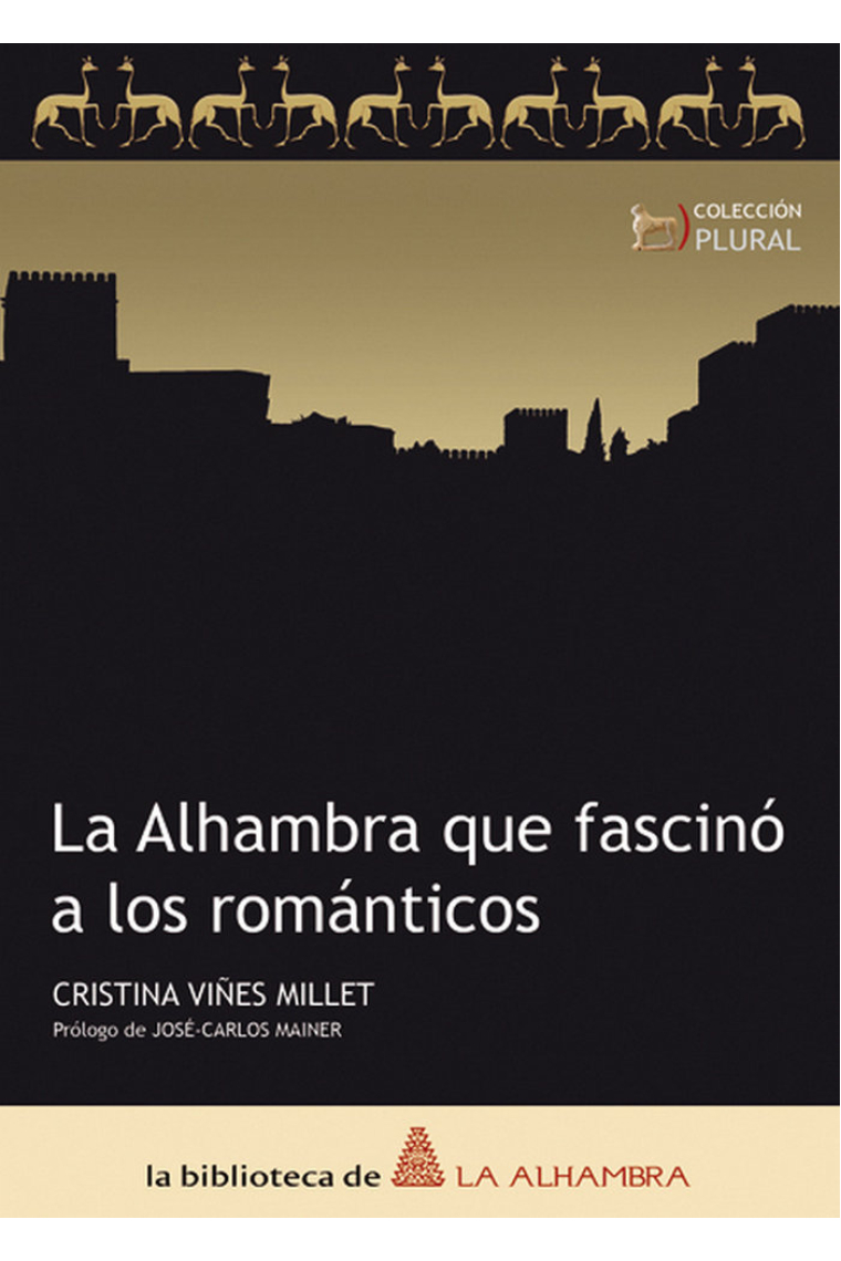 La Alhambra que fascinó a los románticos