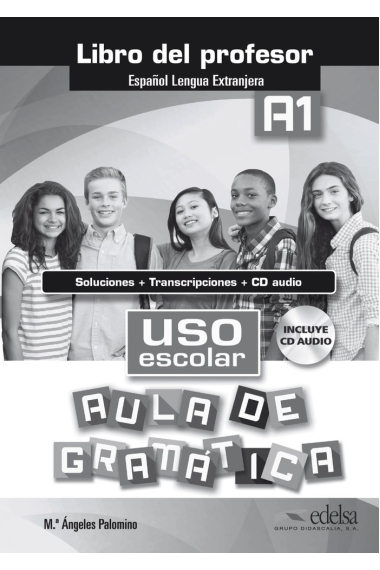 Uso escolar A1 aula de gramatica - libro del profesor