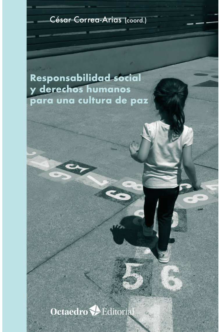 RESPONSABILIDAD SOCIAL Y DERECHOS HUMANOS PARA UNA CULTURA D